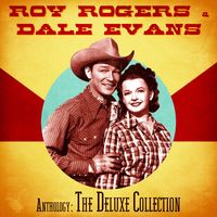 Dale Evans - Anthology - The Deluxe Collection (2CD Set)  Disc 1